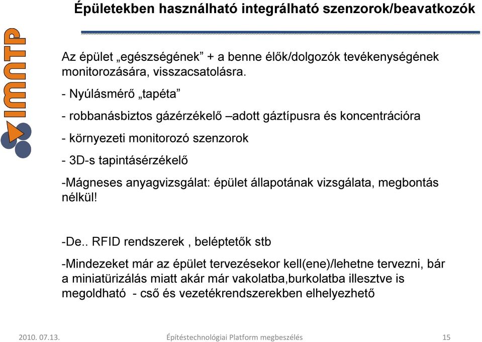 anyagvizsgálat: épület állapotának vizsgálata, megbontás nélkül! -De.