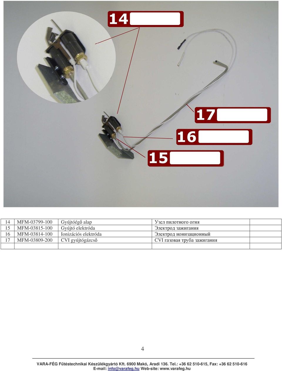 MFM-03814-100 Ionizációs elektróda!