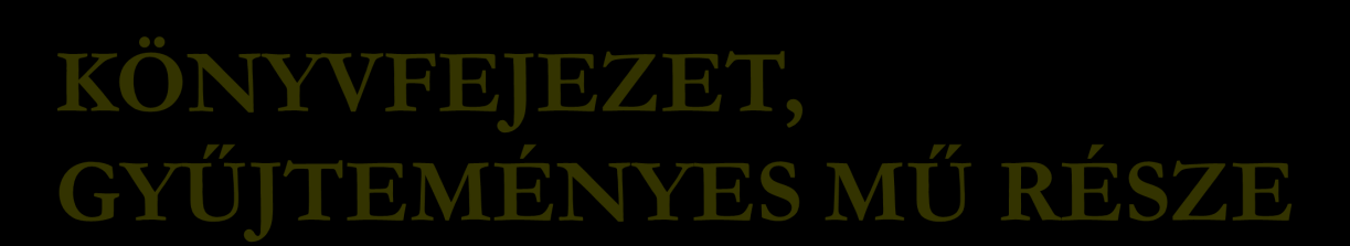 KÖNYVFEJEZET, GYŰJTEMÉNYES MŰ RÉSZE GŐCZE István: A Zrínyi Miklós Nemzetvédelmi Egyetem története, 1996-2008. -In:Ács Tibor, Csikány Tamás (szerk.): A magyar katonai felsőoktatás 200 éve. -Bp.