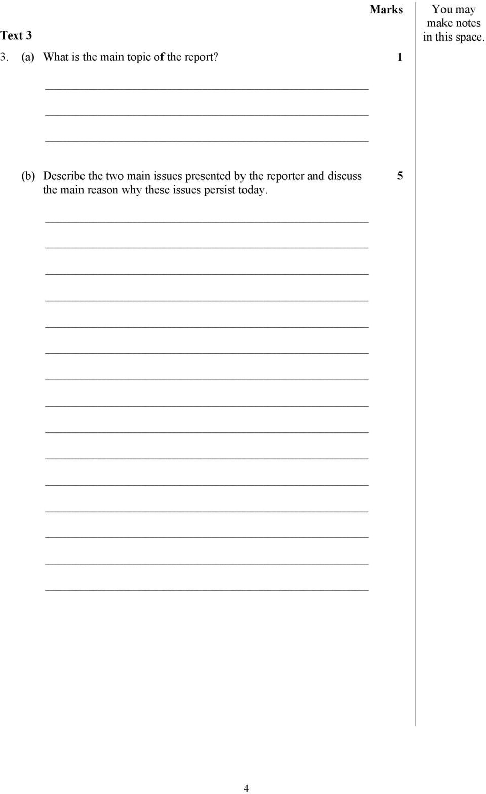 (b) Describe the two main issues presented by the