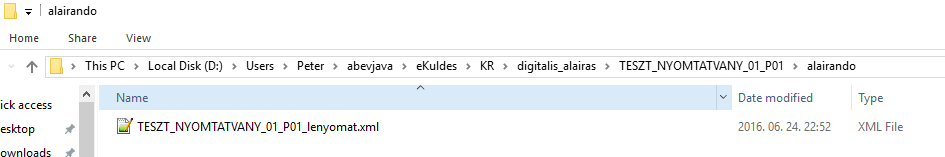 Ha a csatolmányok már hitelesítve vannak, és azokat csatoltuk a nyomtatványhoz, akkor már csak magát a végleges nyomtatványt kell e-aláírással ellátni.
