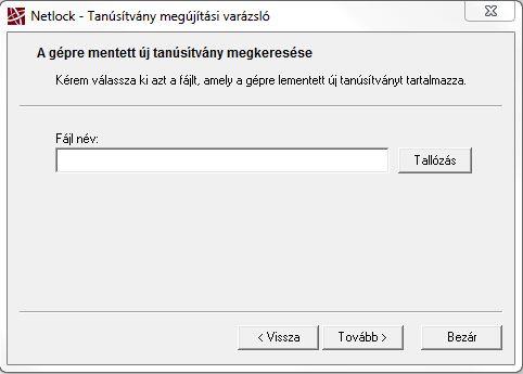 9.4.2. Megújított tanúsítványok letöltése, telepítése Amennyiben tanúsítványait megújította, és a tanúsítvány kiadásra került, az új tanúsítványok cserélendők az operációs rendszerben.