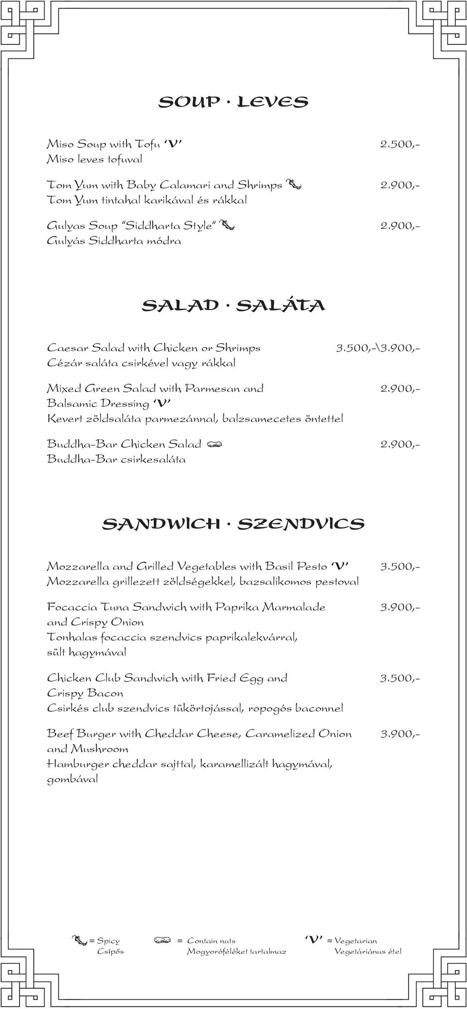900,- Balsamic Dressing V Kevert zöldsaláta parmezánnal, balzsamecetes öntettel Buddha-Bar Chicken Salad 2.