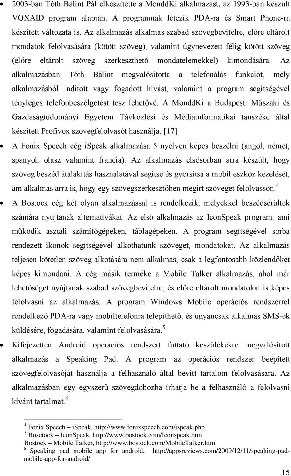 kimondására.