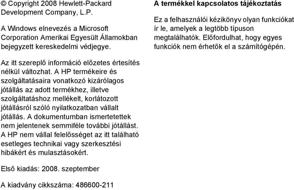 Az itt szereplő információ előzetes értesítés nélkül változhat.