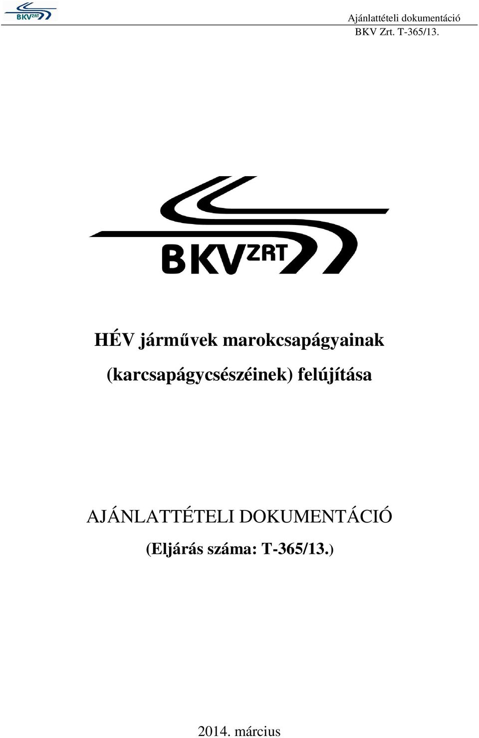 felújítása AJÁNLATTÉTELI