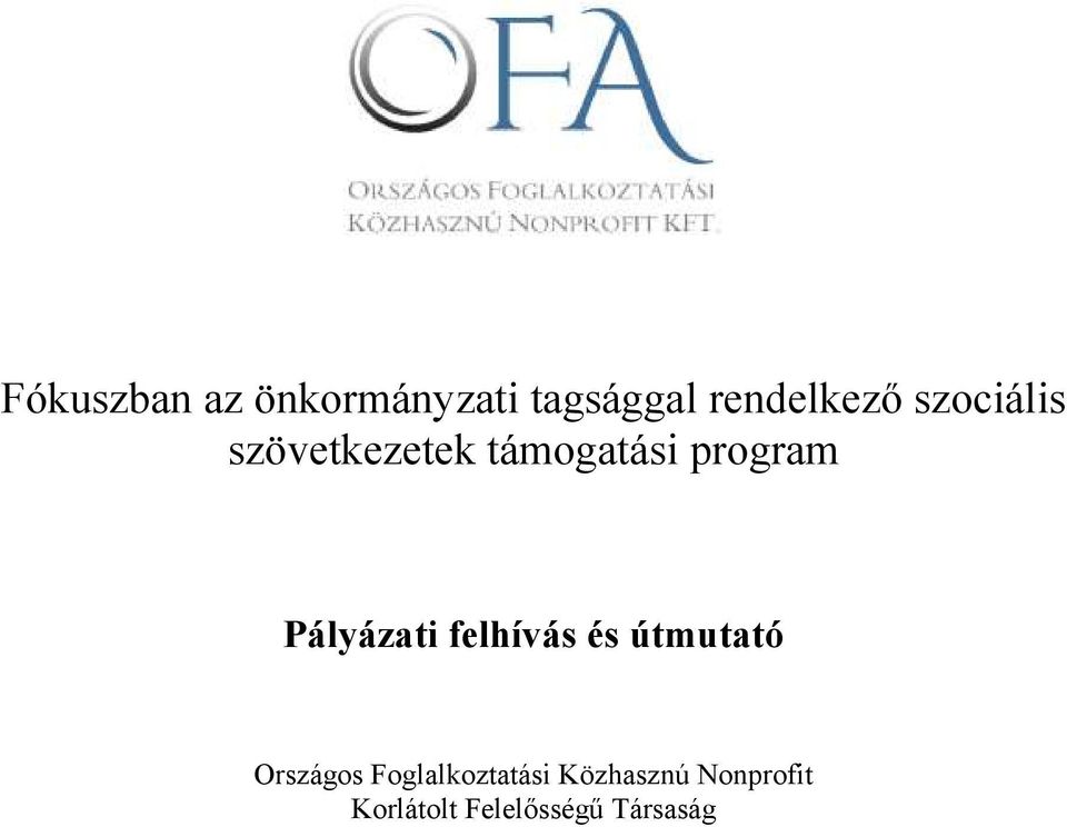 Pályázati felhívás és útmutató Országos