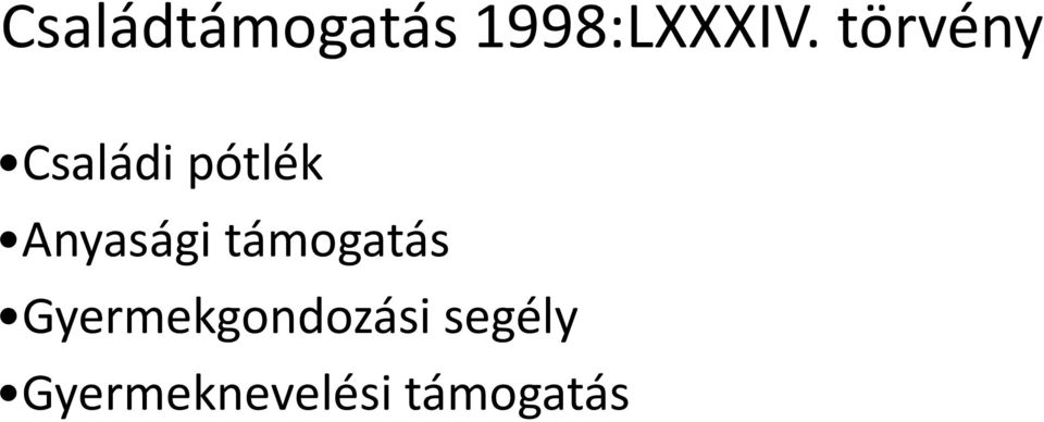 Anyasági támogatás