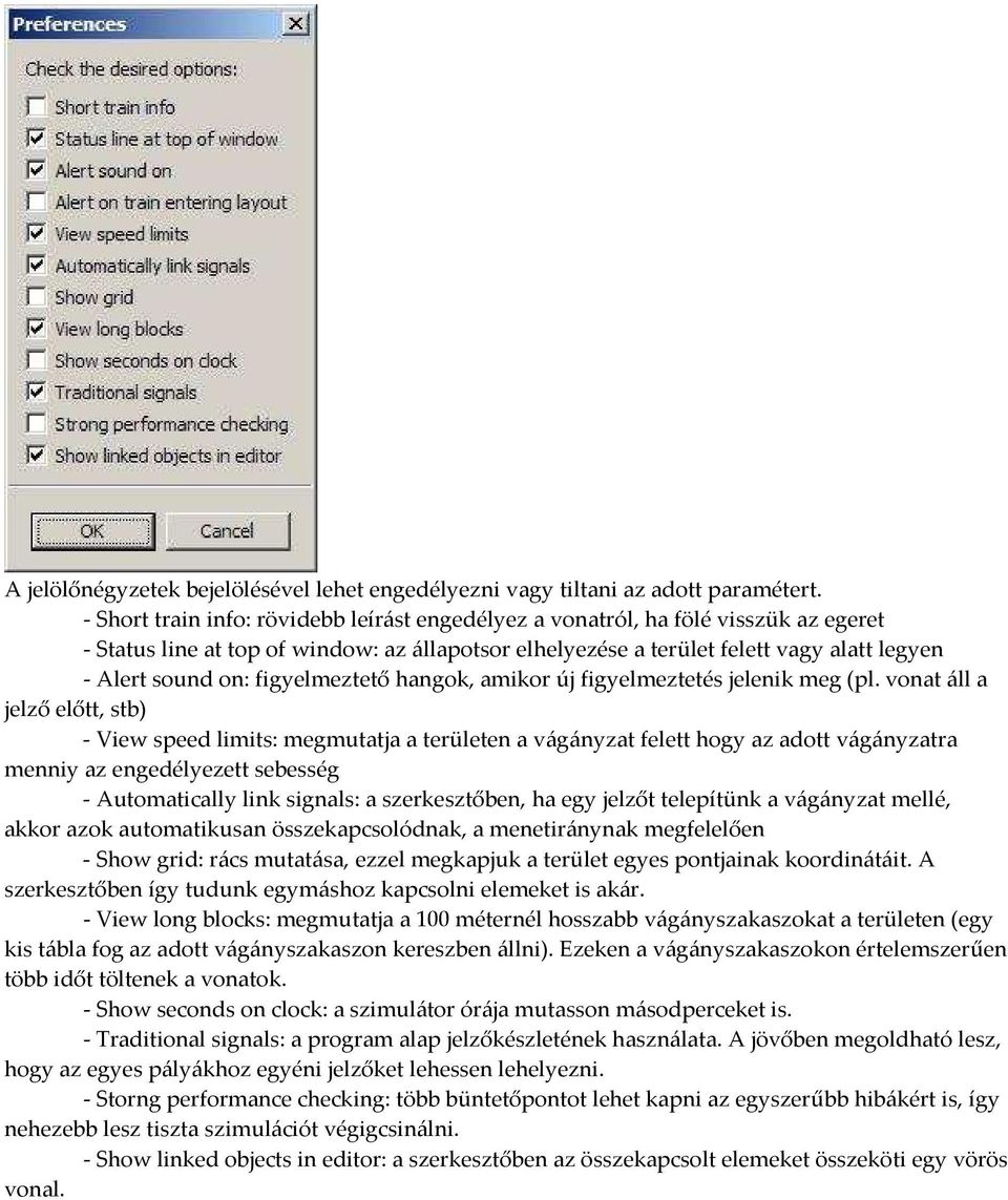 figyelmeztető hangok, amikor új figyelmeztetés jelenik meg (pl.