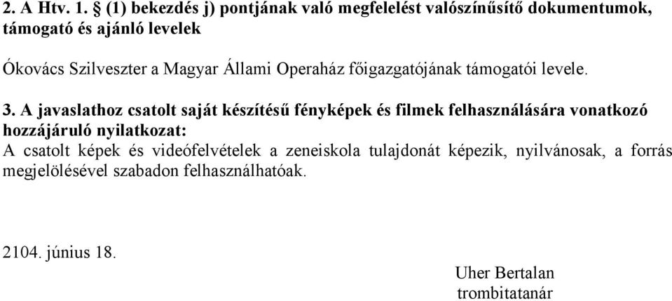 Magyar Állami Operaház főigazgatójának támogatói levele. 3.