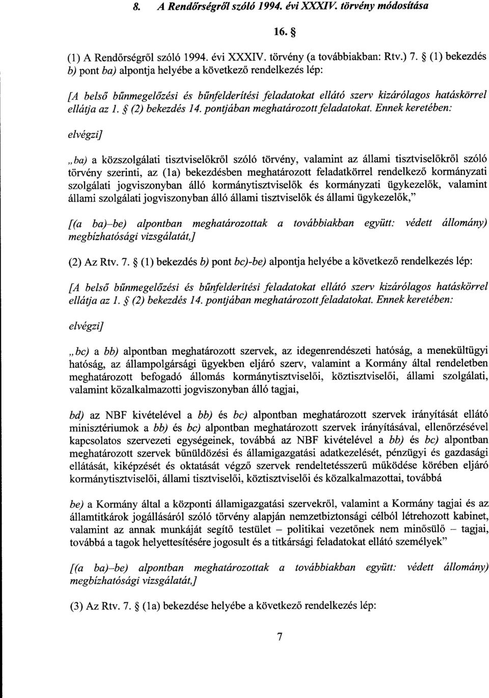 pontjában meghatározott feladatokat.