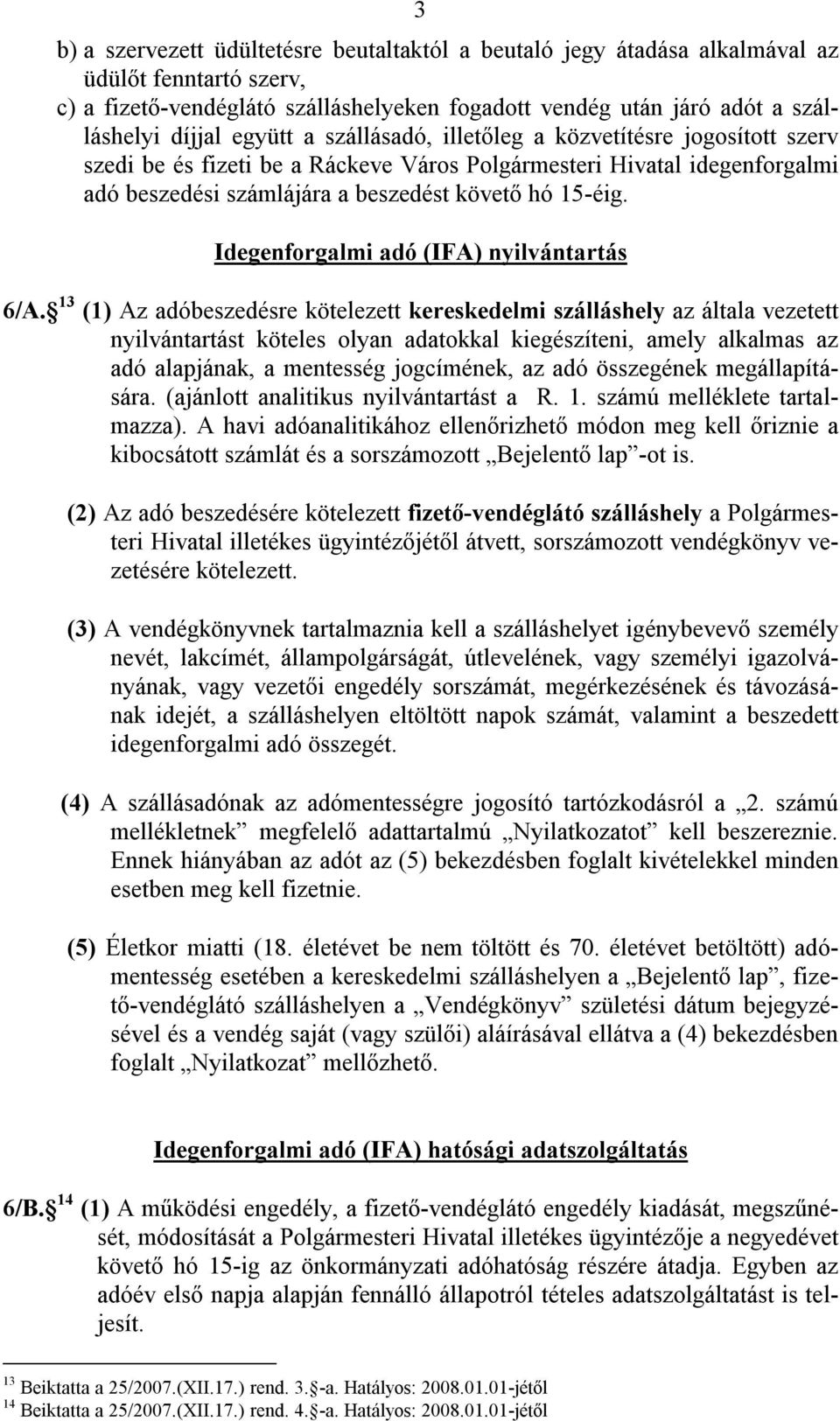 Idegenforgalmi adó (IFA) nyilvántartás 6/A.