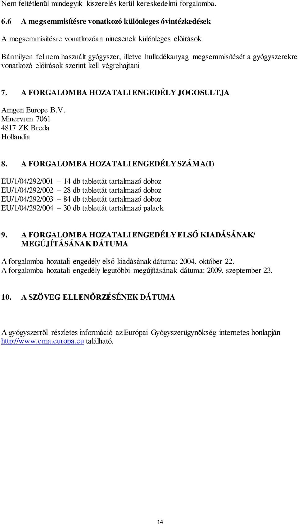 V. Minervum 7061 4817 ZK Breda Hollandia 8.