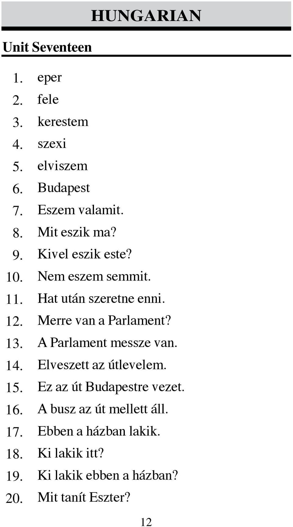 Merre van a Parlament? A Parlament messze van. Elveszett az útlevelem.