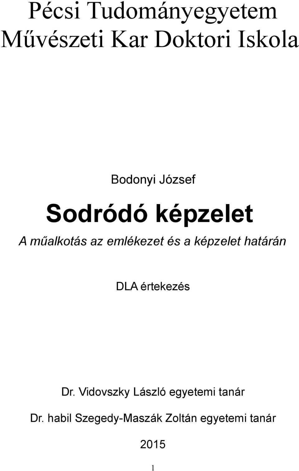 képzelet határán DLA értekezés Dr.