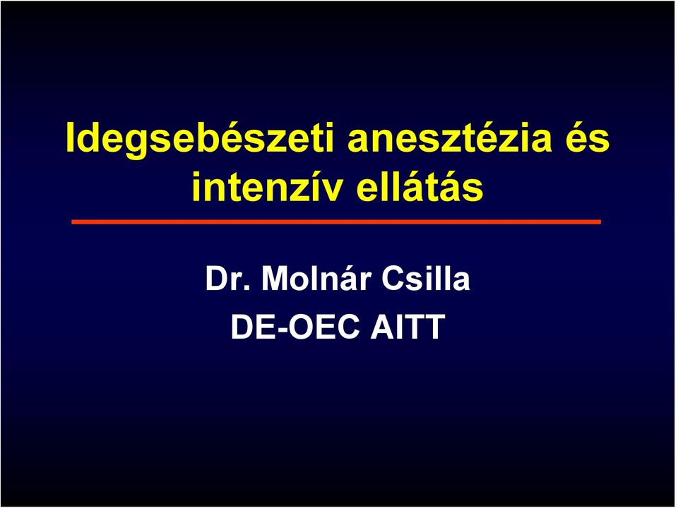intenzív ellátás