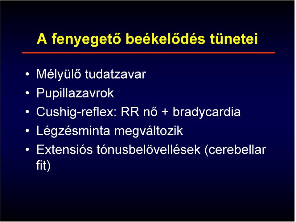 RR nő + bradycardia Légzésminta