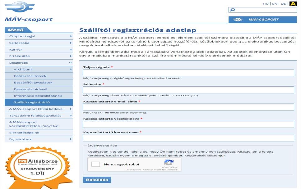 A Beküldés gomb alkalmazását követően Ön visszaigazolást kap sikeres regisztrációjáról.