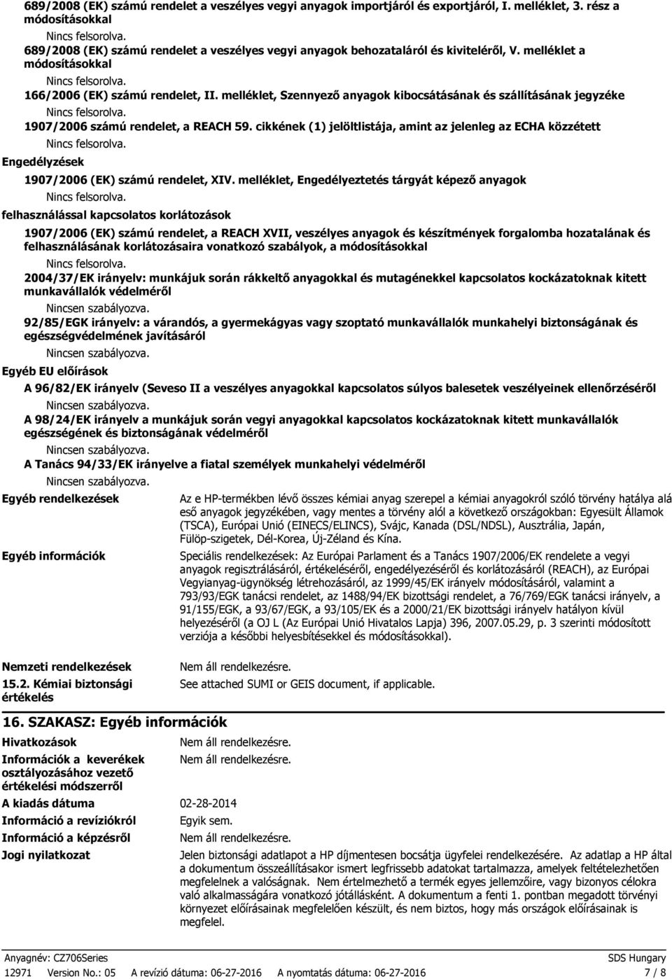 melléklet, Szennyező anyagok kibocsátásának és szállításának jegyzéke 1907/2006 számú rendelet, a REACH 59.