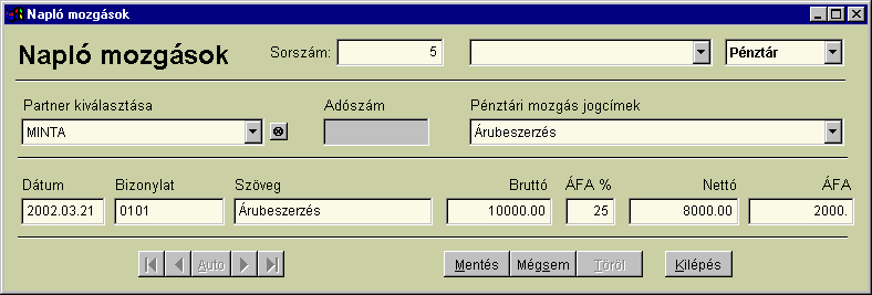 3.2 Könyvelés A könyvelési programrész a legfontosabb, éppen ezért a legrészletesebben tárgyalt része szoftverdokumentációnknak. Az azonos nevű menüpont tartalmát tárgyaljuk az alábbiakban.