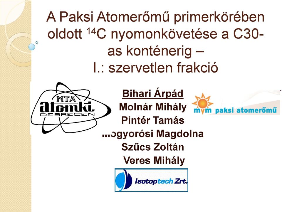 : szervetlen frakció Bihari Árpád Molnár