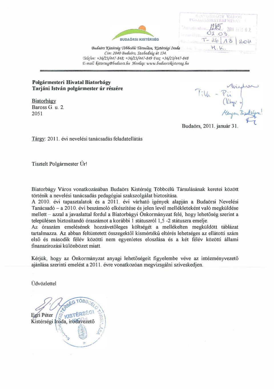2051 Tárgy: 2011. évi nevelési tanácsadás feladatellátás Tisztelt Polgármester Úr!