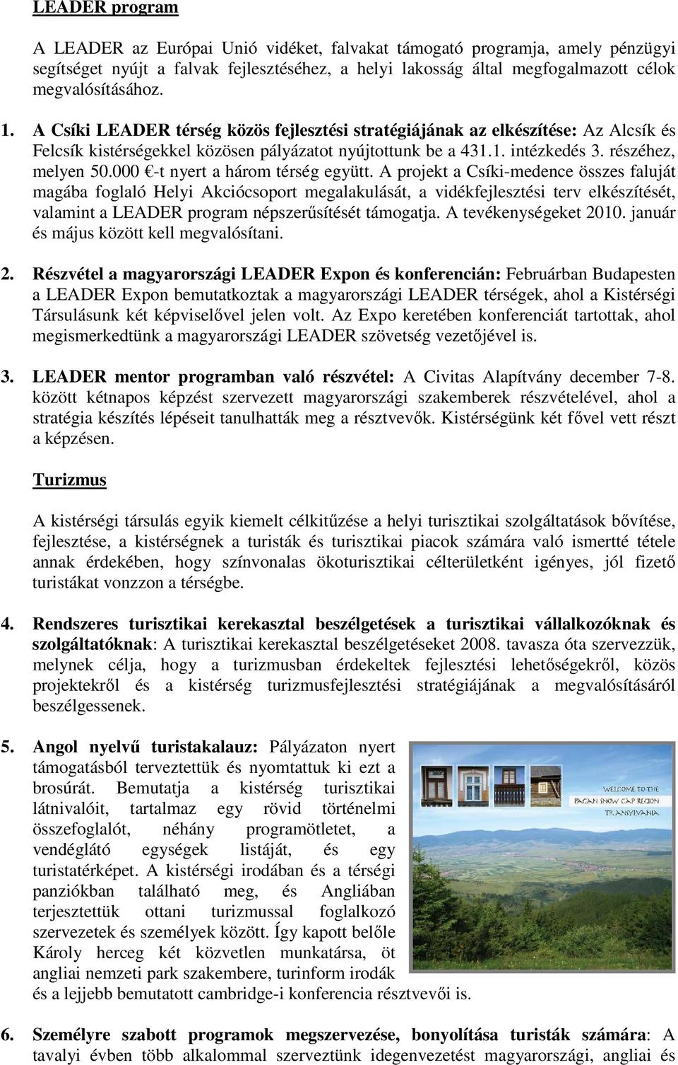 000 -t nyert a három térség együtt.