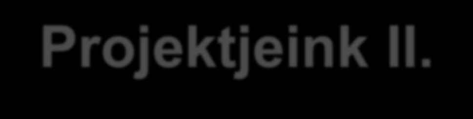 Projektjeink II.