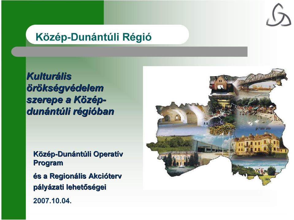 Közép-Dunántúli Operatív Program és s a