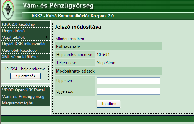 Sikeres módosítás 10. Saját adatok / Jelszó módosítása / Sikeres módosítás megjelenő képernyő 4.