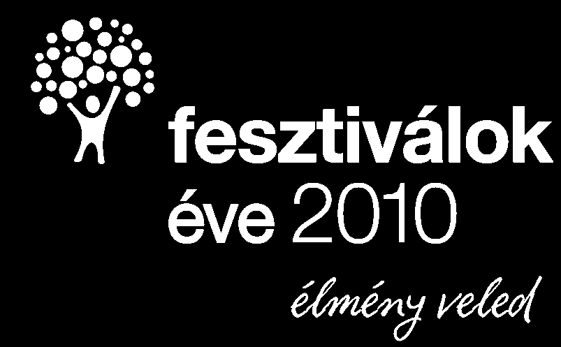 A Fesztiválok Éve célcsoportjai és üzenetei A témaévet megalapozó kutatások eredményei alapján a Fesztiválok Éve 2010 kampányévben, a belföldi turizmusban részt vevők és a fesztivállátogatók egyaránt