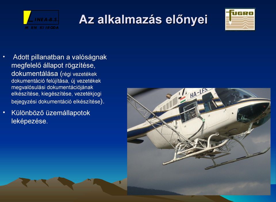 vezetékek megvalósulási dokumentációjának elkészítése, kiegészítése,
