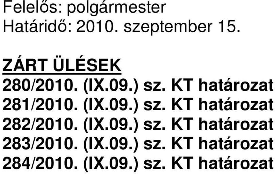 KT határozat 282/2010. (IX.09.) sz.