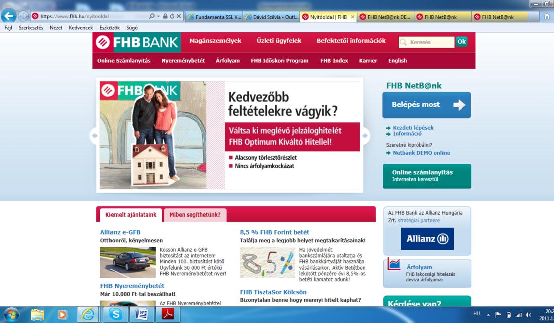 - Adminisztrációs műveleteket végezhet Belépés a NetB@nkba (Belépés: www.fhb.