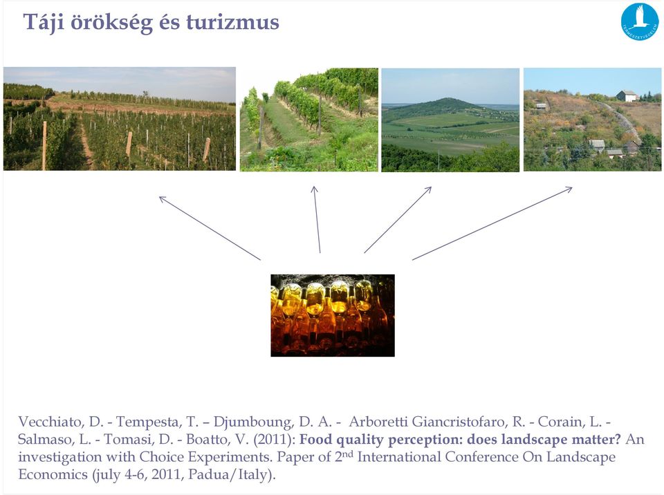 (2011): Food quality perception: does landscape matter?