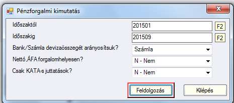 és pénztári bizonylatok naplójának időszakára szűr)! Majd a gombra kattintva egy általános lekérdező jelenik meg.