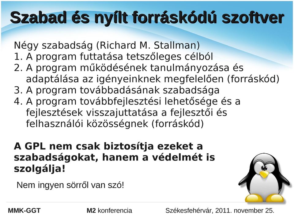 A program továbbadásának szabadsága 4.