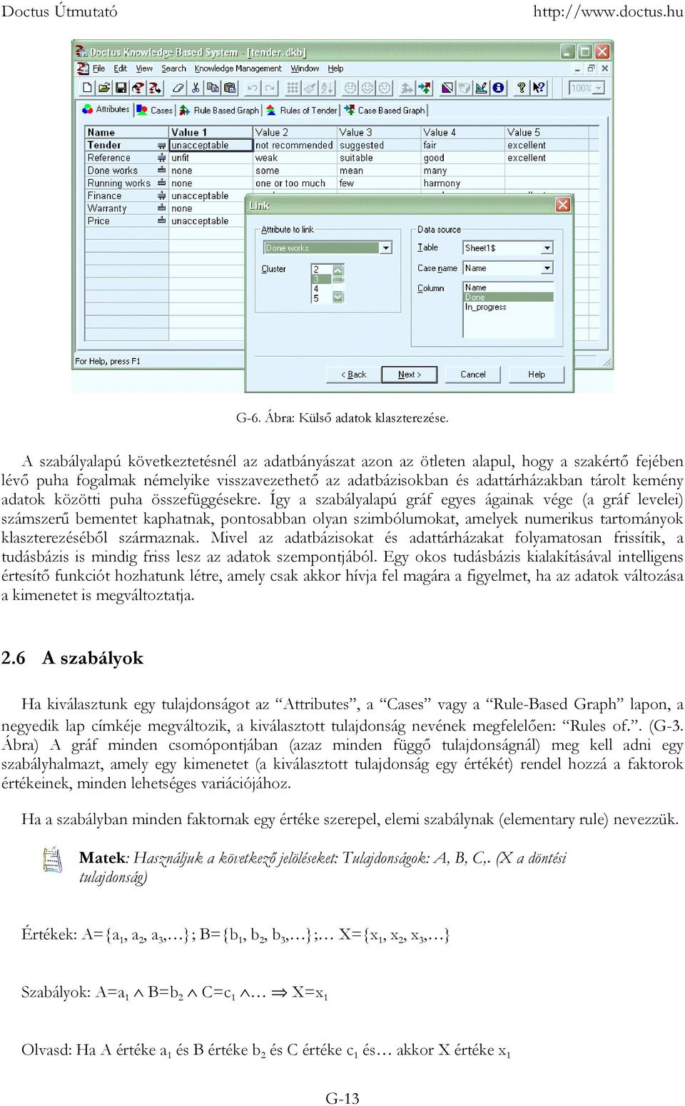közötti puha összefüggésekre.