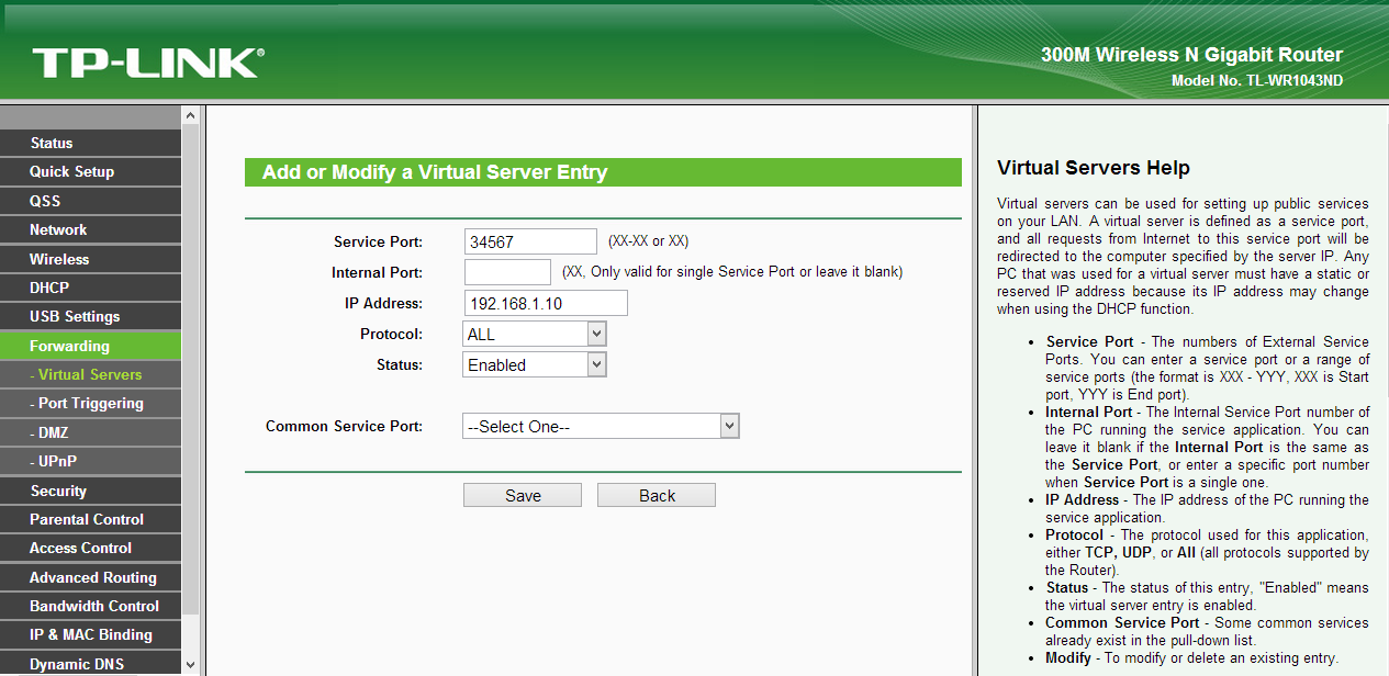 67. ábra Virtual server beállítás [Service Port] a kamera által használt port: 34567 [IP Address] a kamera IP címe (pl: 192.168.