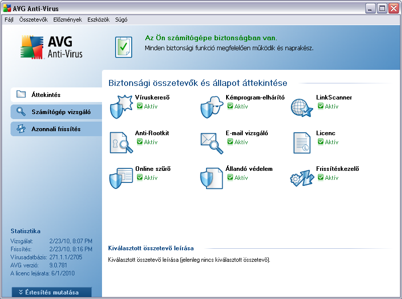 7. AVG felhasználói felület Az AVG 9 Anti-Virus megnyílik a foablakkal együtt: A foablak több részbol áll: A Rendszermenü (az ablakban a felso sor) a normál kiindulópont, ahonnan az összes AVG