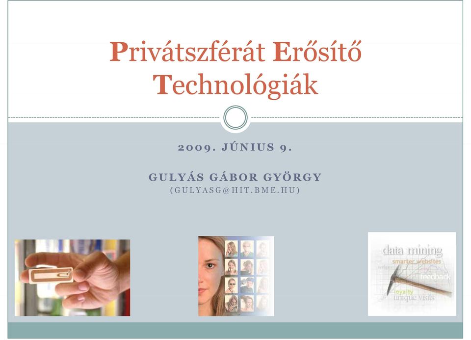 Technológiák 2009.