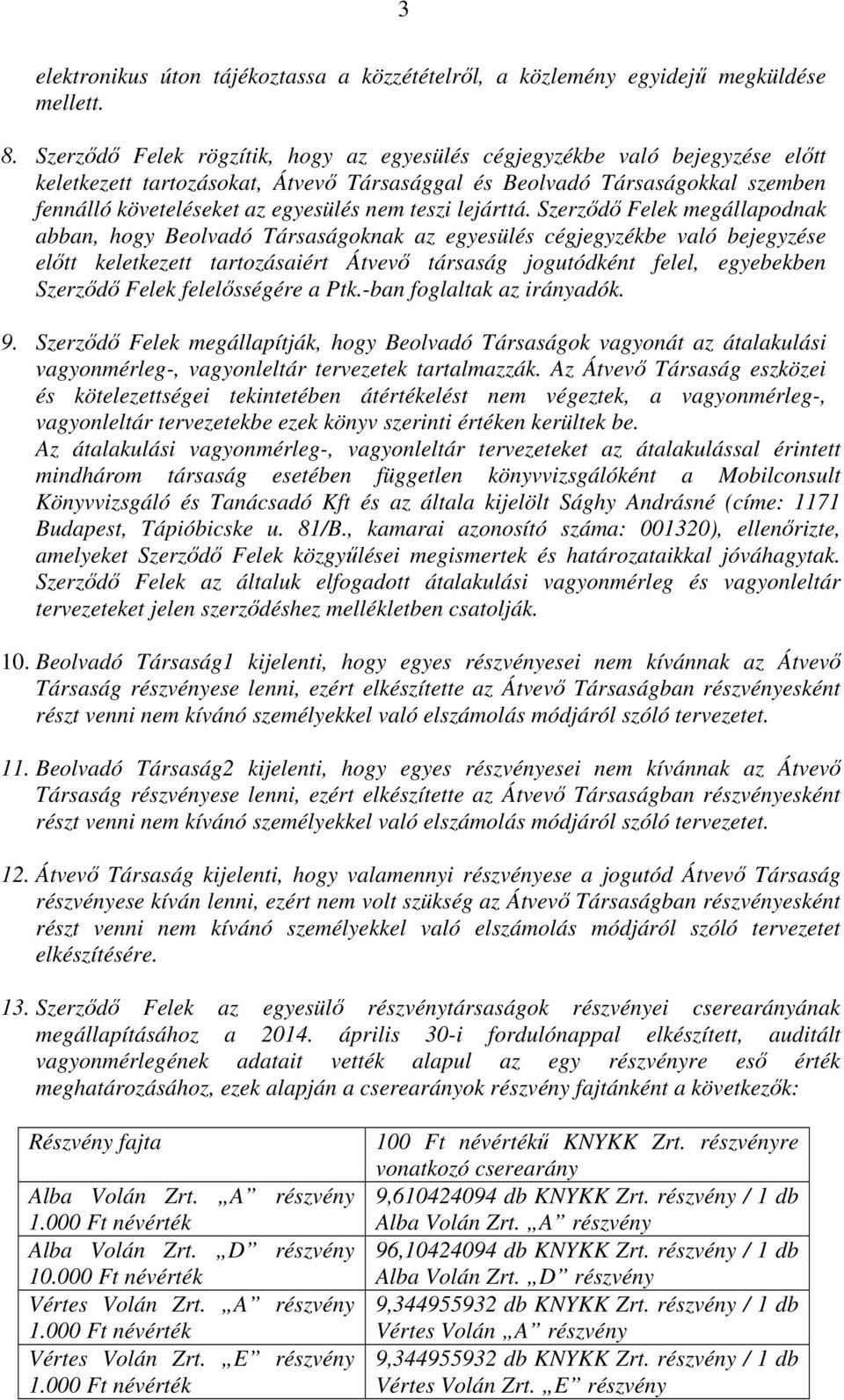 teszi lejárttá.