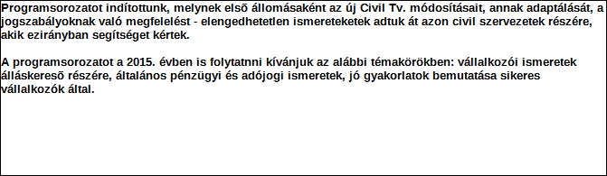 1. Szervezet azonosító adatai 1.1 Név 1.2 Székhely 4 0 3 3 Település: Házszám: Lépcsőház: Emelet: Ajtó: 11/A 1.3 Bejegyző határozat száma: T. P K. 6 0 1 9 2 / 2 0 0 7 / 2 1.4 Nyilvántartási szám: 1.