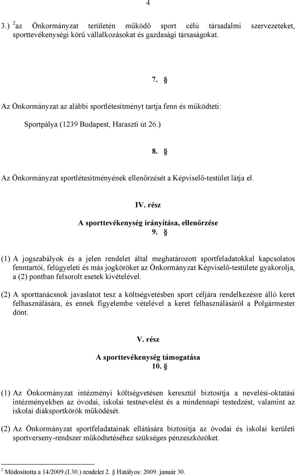 IV. rész A sporttevékenység irányítása, ellenőrzése 9.