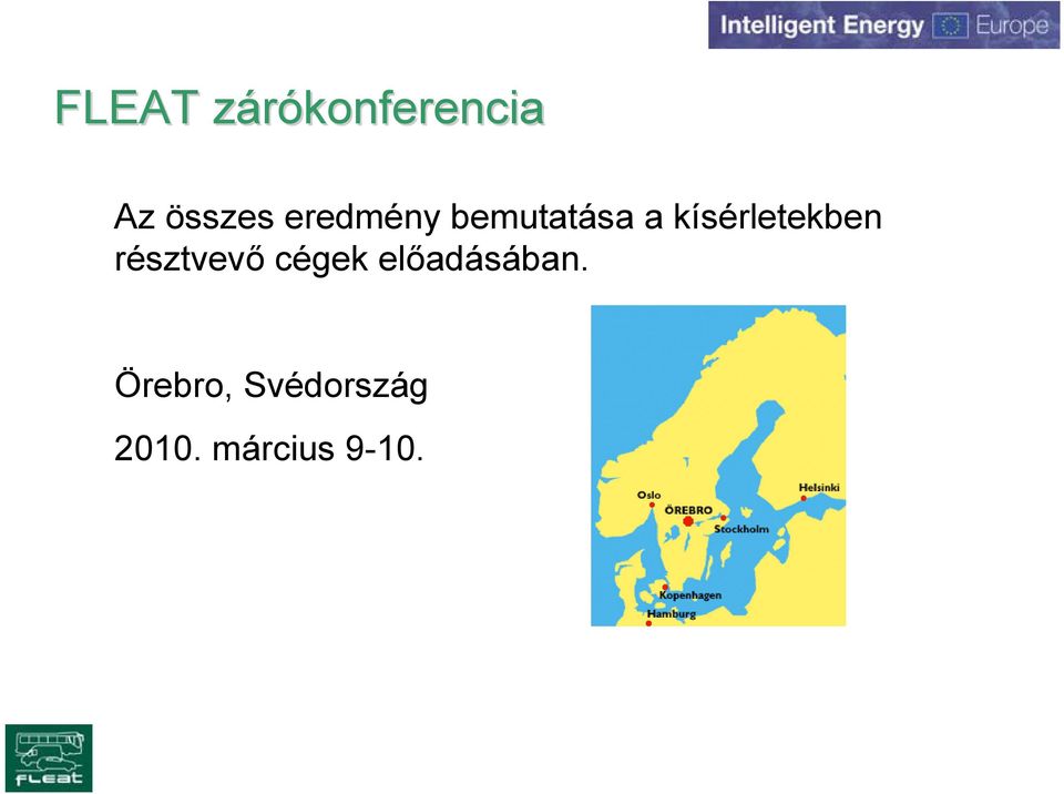 kísérletekben résztvevő cégek
