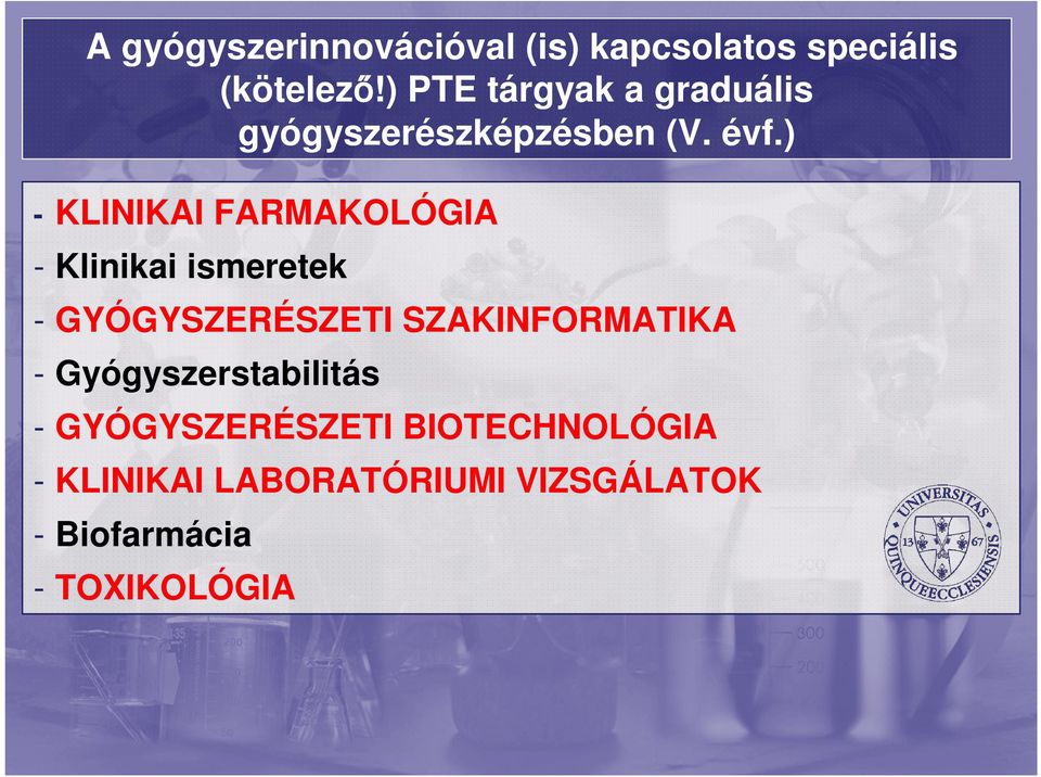 ) - KLINIKAI FARMAKOLÓGIA - Klinikai ismeretek - GYÓGYSZERÉSZETI