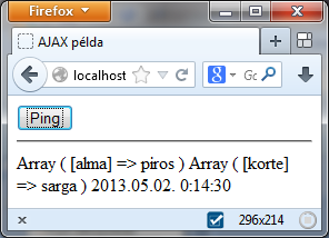 POST paraméterek 28 Kérésszöveg az üzenettörzsben send() metódus speciális kódolás beállítása kérés fejléceként function ping() { var xhr = new XMLHttpRequest(); xhr.open('get', 'ping.php?