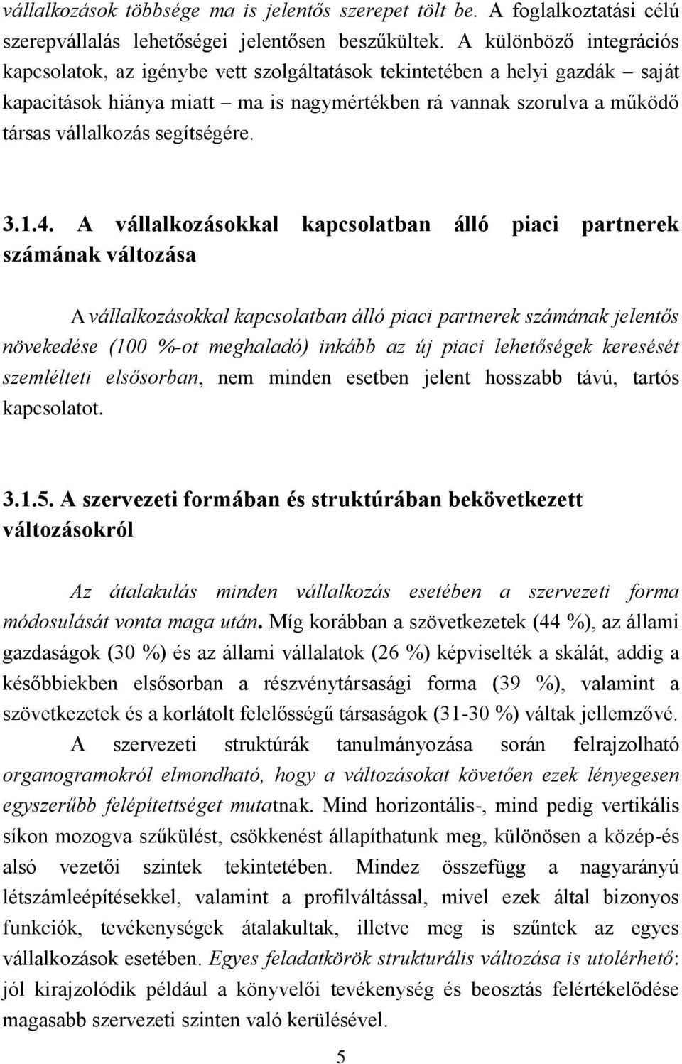 segítségére. 3.1.4.