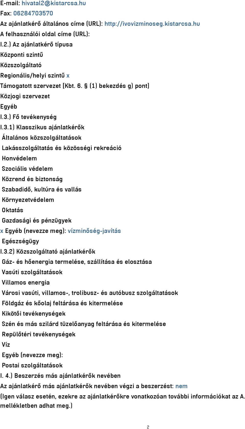 ) Fő tevékenység I.3.