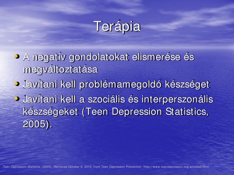 (Teen Depression Statistics, 2005). Teen Depression Statistics. (2005).